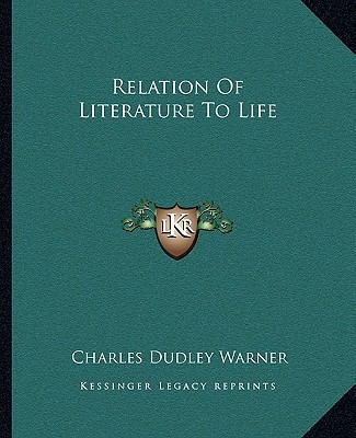 Relation Of Literature To Life 1162681721 Book Cover