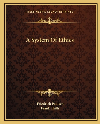 A System Of Ethics 116313239X Book Cover