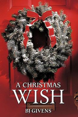 A Christmas Wish 1449051332 Book Cover