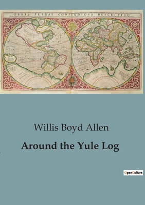 Around the Yule Log B0CG437BYV Book Cover