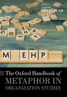 The Oxford Handbook of Metaphor in Organization... 0192895702 Book Cover