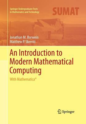 An Introduction to Modern Mathematical Computin... 1493942956 Book Cover