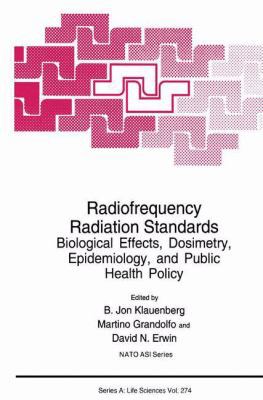 Radiofrequency Radiation Standards: Biological ... 1489909478 Book Cover