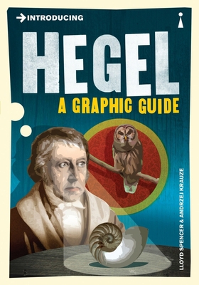 Introducing Hegel: A Graphic Guide 1848312083 Book Cover