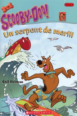 Scooby-Doo! Un Serpent de Mer!!! [French] 0439966051 Book Cover