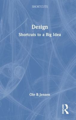 Design: Shortcuts to a Big Idea 1041220421 Book Cover