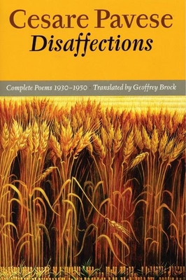 Disaffections: Complete Poems [Italian] 1556591748 Book Cover