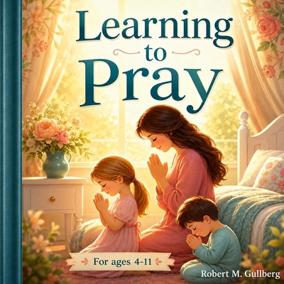 Learning to Pray B0DXD1BSDL Book Cover