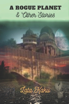 A Rogue Planet & Other Stories            Book Cover