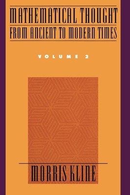 Mathematical Thought from Ancient to Modern Tim... 0195061365 Book Cover