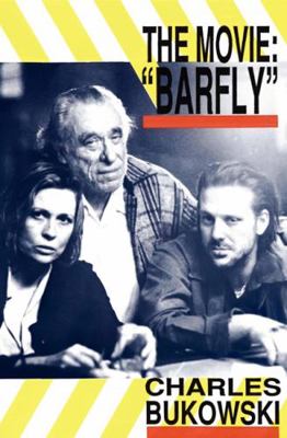 Barfly - The Movie B000KIV1FA Book Cover