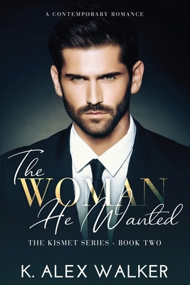 The Woman He Wanted: An Interracial Contemporar... B0BJC71S73 Book Cover