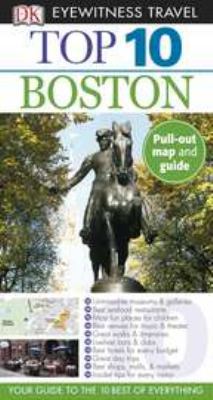 Top 10 Boston (Eyewitness Top 10 Travel Guide) 0756669626 Book Cover