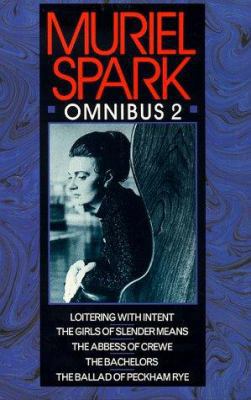 Muriel Spark Omnibus 2 (Fiction - General) 0094727805 Book Cover