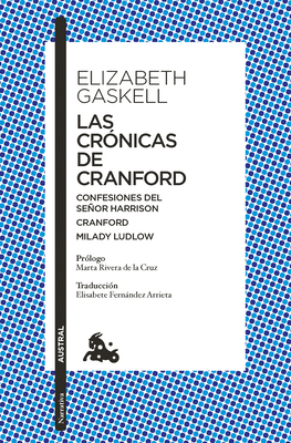 Las Crónicas de Cranford. Confesiones del Sr. H... [Spanish] 6073928602 Book Cover