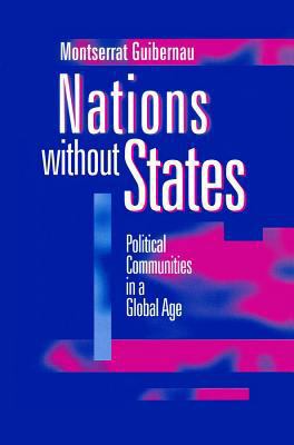 Nations Without States 0745618006 Book Cover