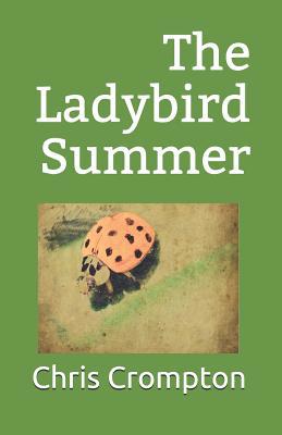 The Ladybird Summer 1092600655 Book Cover