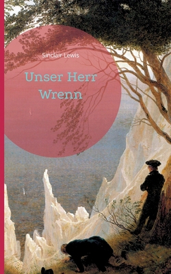 Unser Herr Wrenn [German] 3755766353 Book Cover