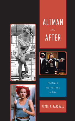 Altman and After: Multiple Narratives in Film 0810885069 Book Cover