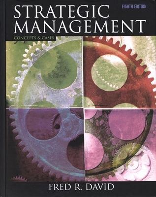 Strategic Management: Concepts and Cases (8th E... 0130269956 Book Cover