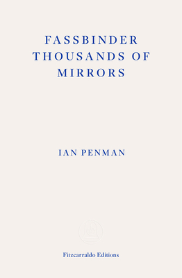 Fassbinder Thousands of Mirrors 1804270423 Book Cover