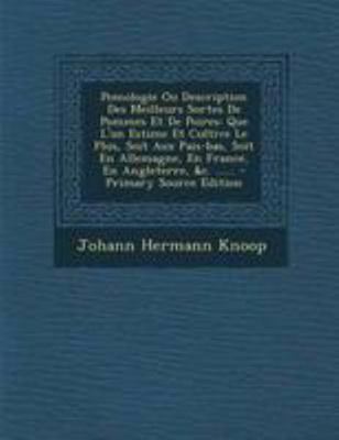 Pomologie Ou Description Des Meilleurs Sortes D... [French] 1295187329 Book Cover