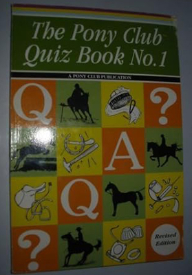 Pony Club Quiz Book: No. 1 0900226560 Book Cover