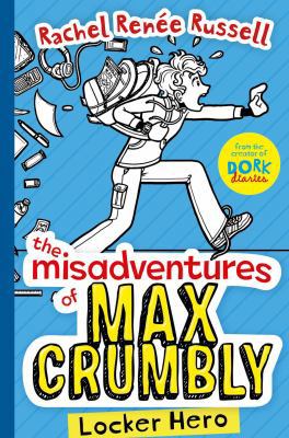 The Misadventures of Max Crumbly No. 1 1471144615 Book Cover