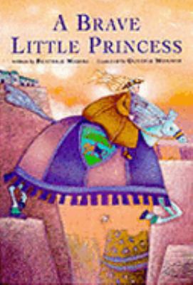 A Brave Little Princess [Italian] 1841482668 Book Cover