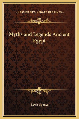 Myths and Legends Ancient Egypt 1169349072 Book Cover