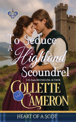 To Seduce a Highland Scoundrel 1966087373 Book Cover