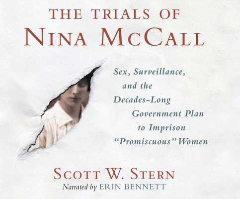 The Trials of Nina McCall: Sex, Surveillance, a... 1520098855 Book Cover