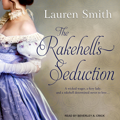 The Rakehell's Seduction 1515917533 Book Cover