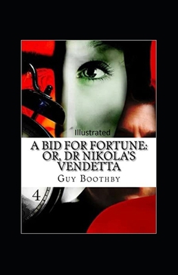 A Bid for Fortune or Dr. Nikola's Vendetta Illu... B09244VQ5K Book Cover