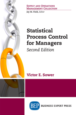 Statistical Process Control for Managers 1947098780 Book Cover