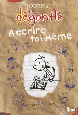 Journal D'Un D'Gonfl'. a 'Crire Toi Mme(le) 202105909X Book Cover