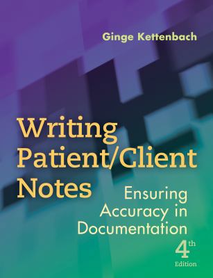 Writing Patient/Client Notes: Ensuring Accuracy... 0803618786 Book Cover