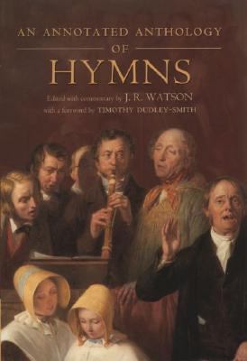 An Annotated Anthology of Hymns 0198269730 Book Cover