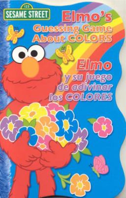 Elmo's Guessing Game about Colors / Elmo Y Su J... 087358905X Book Cover
