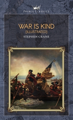 War is Kind (Illustrated) 1662722095 Book Cover