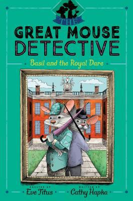 Basil and the Royal Dare 1534418636 Book Cover