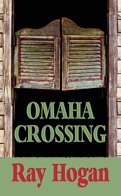 Omaha Crossing [Large Print]            Book Cover