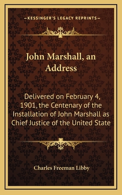 John Marshall, an Address: Delivered on Februar... 116865808X Book Cover