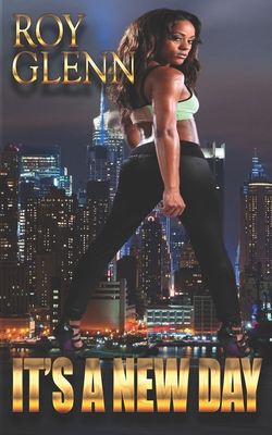 It's A New Day 1514221578 Book Cover
