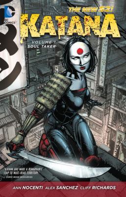 Katana Vol. 1: Soultaker (the New 52) 1401244114 Book Cover