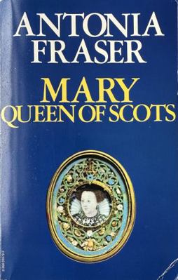 Mary Queen Of Scots B000S6Z11E Book Cover