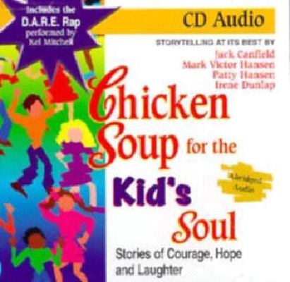 Chicken Soup for the Kid's Soul: Stories of Cou... 1558746110 Book Cover