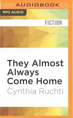 They Almost Always Come Home 1531821111 Book Cover