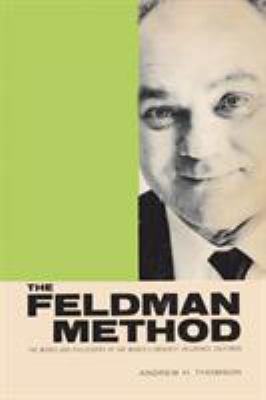 The Feldman Method 1364013835 Book Cover