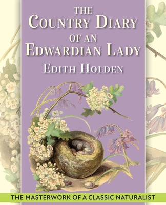 The Country Diary of An Edwardian Lady: A facsi... 1635619998 Book Cover